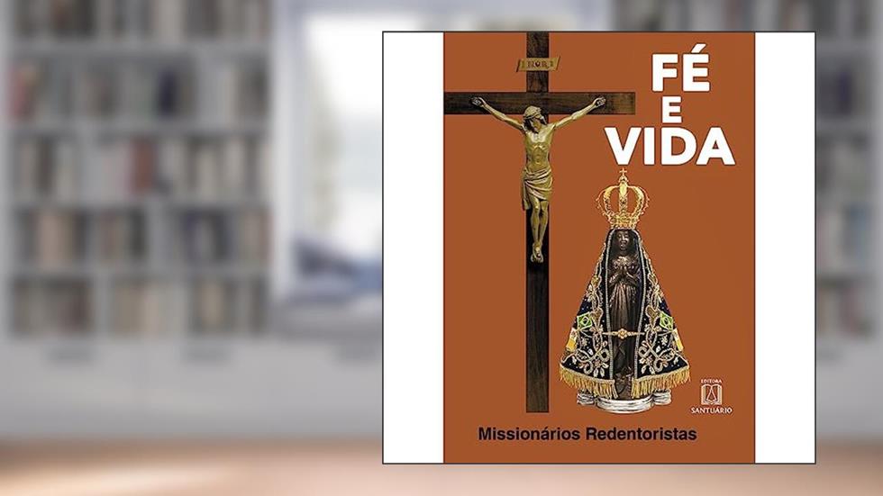 Fe e Vida, do autor Missionários Redentoristas