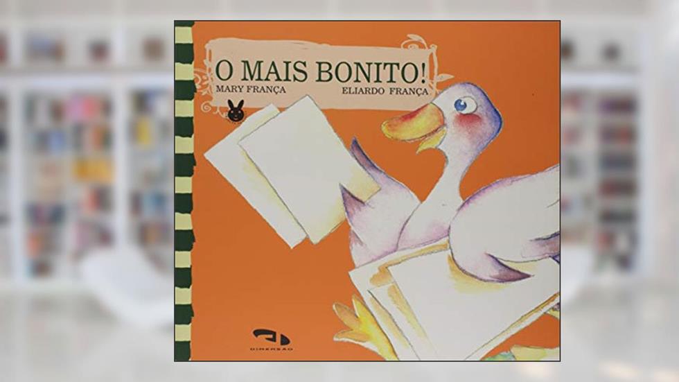 O Mais Bonito!, do autor Mary França; Eliardo França