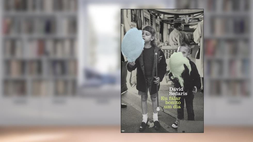 Eu falar bonito um dia, do autor David Sedaris