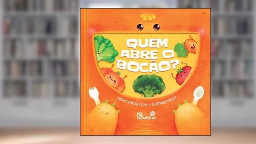 Capa de Quem Abre O Bocao?, do autor Lulu Kuy / Lima