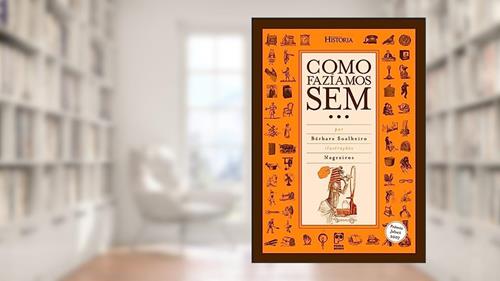 Capa de Como fazíamos sem..., do autor Bárbara Soalheiro