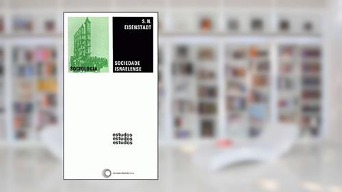 Capa de Sociedade israelense, do autor S. N. Eisenstadt