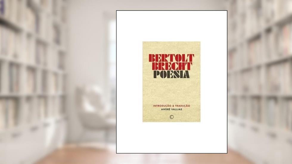 Bertolt Brecht: Poesia: 60, do autor Bertolt Brecht; André Vallias