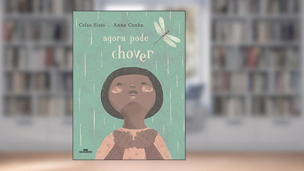 Agora Pode Chover, do autor Celso Sisto