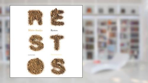 Capa de Restos, do autor Mario Araujo