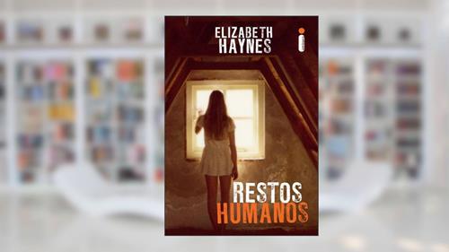 Capa de Restos humanos, do autor Elizabeth Haynes