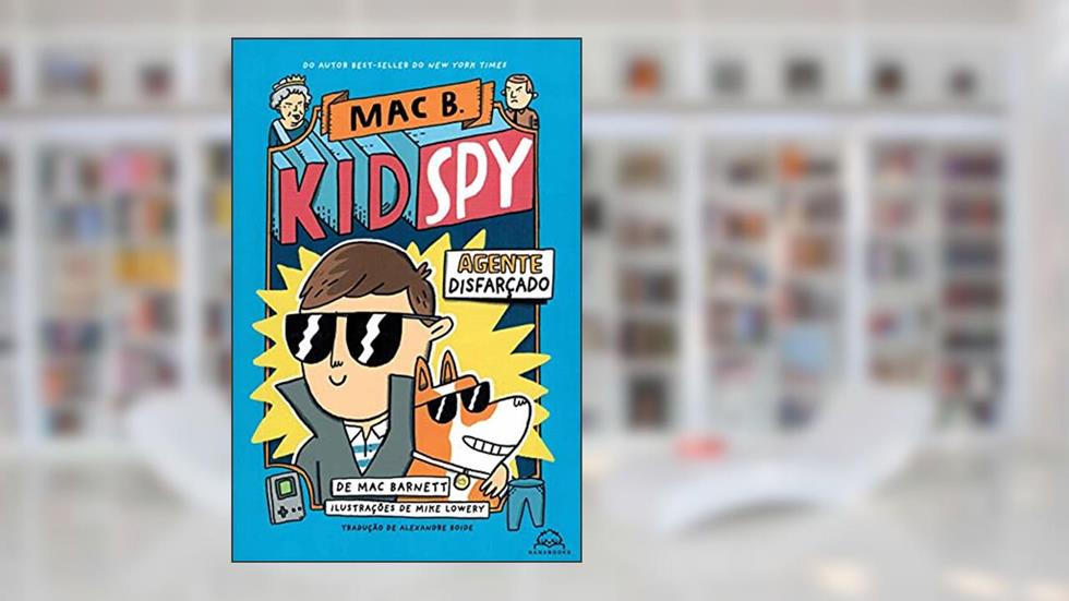 Kidspy: Agente disfarçado, do autor Mac Barnett
