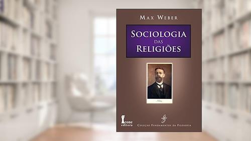 Capa de Sociologia das Religiões, do autor Max Weber