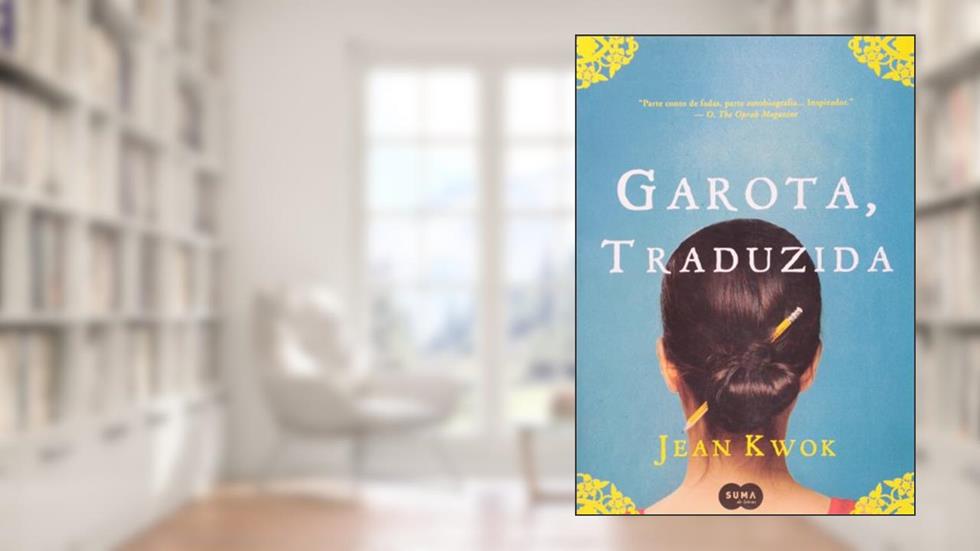 Garota, traduzida, do autor Jean Kwok