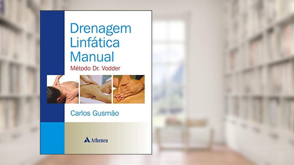 Drenagem Linfática Manual, do autor Carlos Gusmão