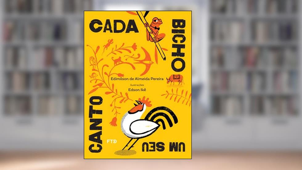 Cada Bicho um seu Canto, do autor Edimilson de Almeida Pereira