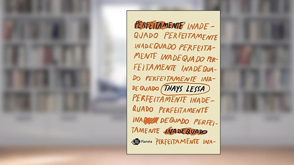 Perfeitamente inadequado, do autor Thays Lessa