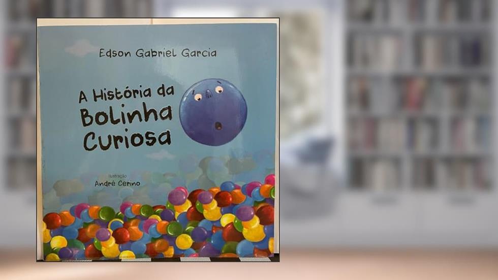 A Historia da Bolinha Curiosa, do autor Edson Gabriel; Pé Da Letra