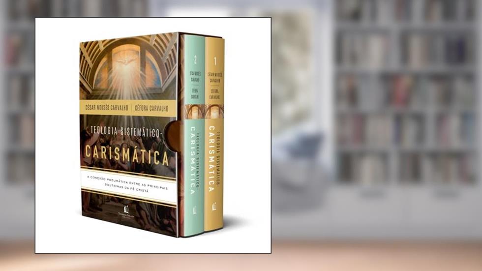 Box Teologia Sistemático-Carismática, do autor César Moisés Carvalho; Céfora Carvalho