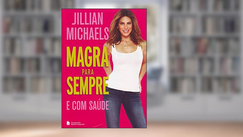 Magra para sempre, do autor Jillian Michaels