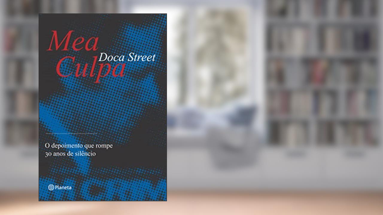 Mea Culpa, do autor Doca Street
