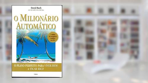 Capa de O Milionário Automático, do autor David Bach