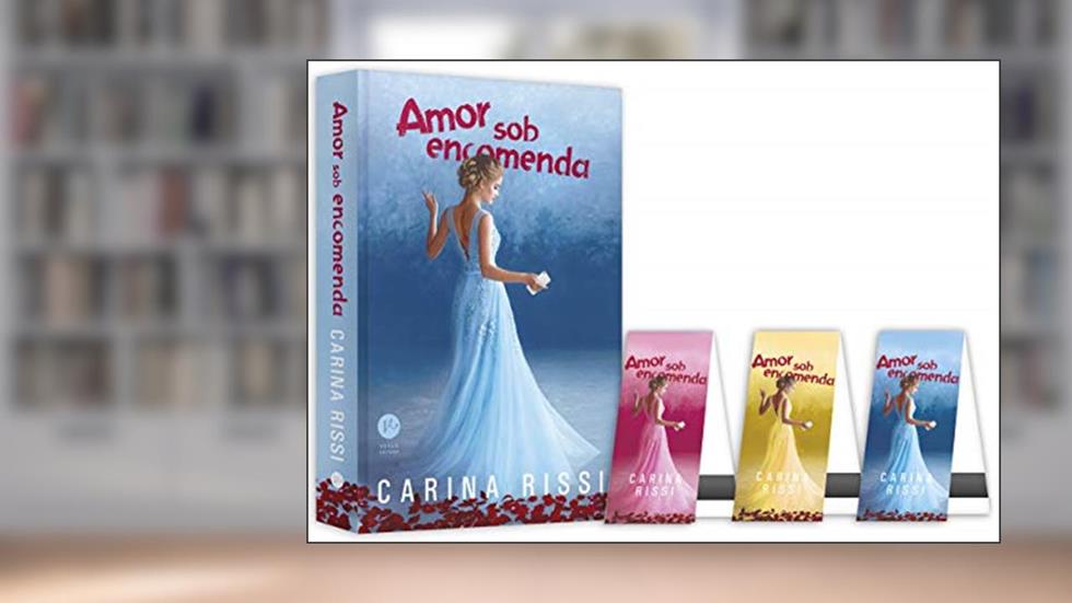 Amor Sob Encomenda + Marcadores Magnéticos, do autor Carina Rissi
