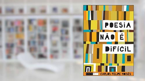 Capa de Poesia não é difícil, do autor Carlos Felipe Moisés