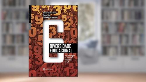 Capa de Diversidade Educacional: uma Abordagem no Ensino da Matemática na EJA, do autor Elieser Santos Hyrie; Neusa Higa; Stella Altoe