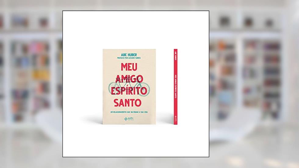 Meu amigo Espírito Santo, do autor Abe Huber