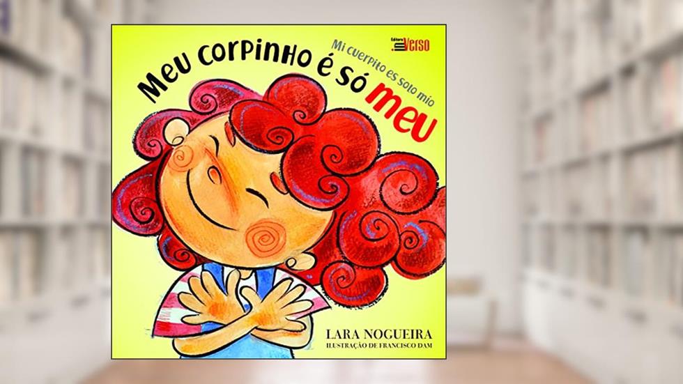 Meu Corpinho é só meu, do autor Lara Nogueira