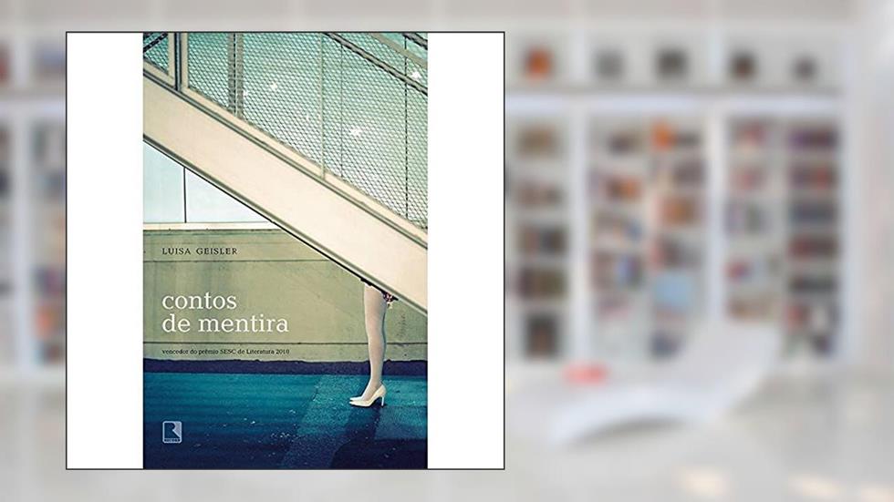 Contos de mentira, do autor Luisa Geisler