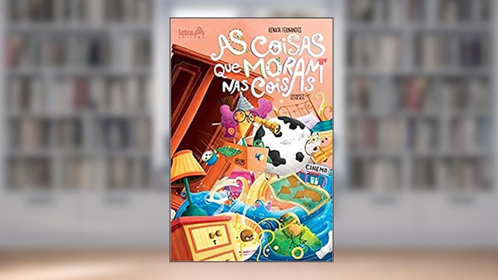 As coisas que moram nas coisas - Lançamento 2020, do autor Renata Fernandes