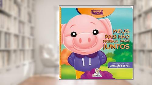 Capa de Pequenos animais: Meus pais não moram mais juntos, do autor Book Factory