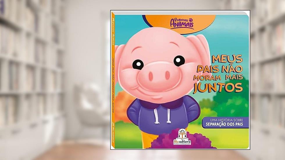 Pequenos animais: Meus pais não moram mais juntos, do autor Book Factory