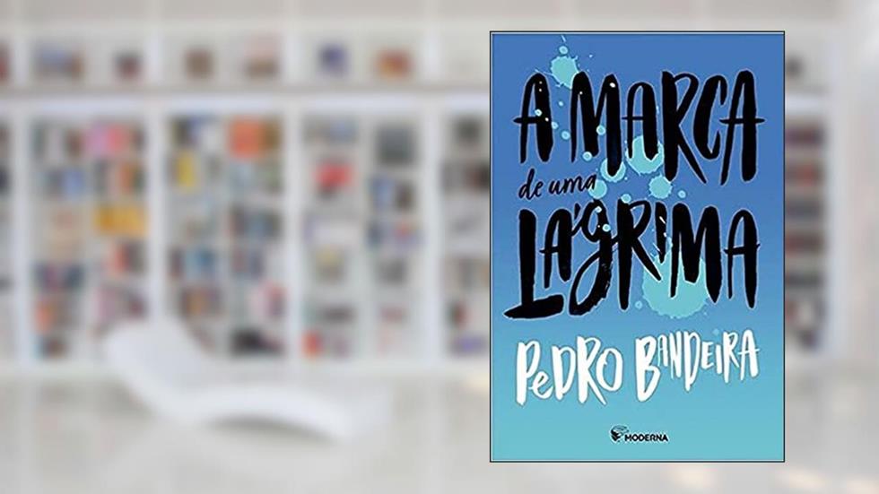 A Marca De Uma Lagrima, do autor Pedro Bandeira