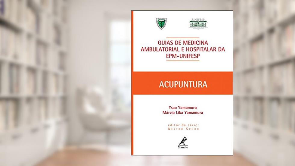 Acupuntura, do autor Ysao Yamamura; Márcia Lika Yamamura