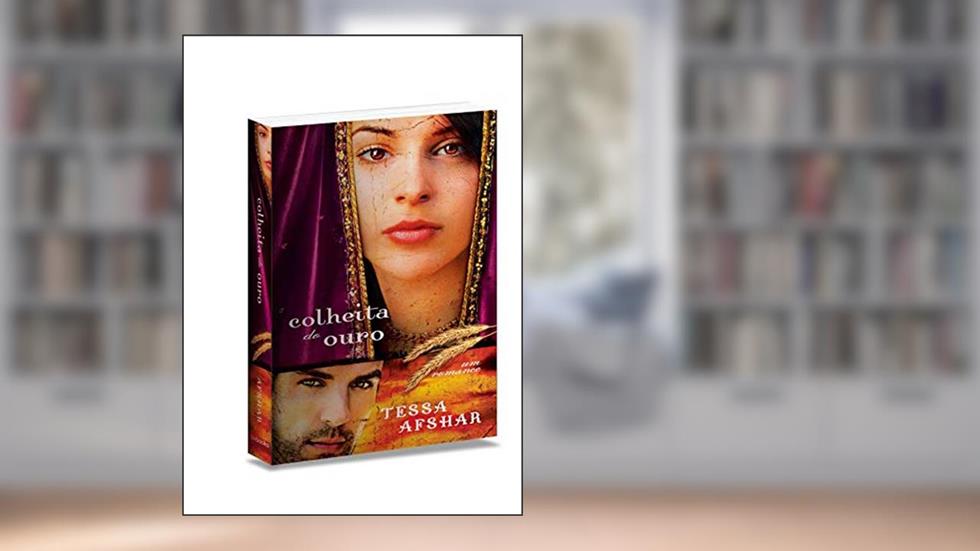 Colheita de Ouro, do autor Tessa Afshar