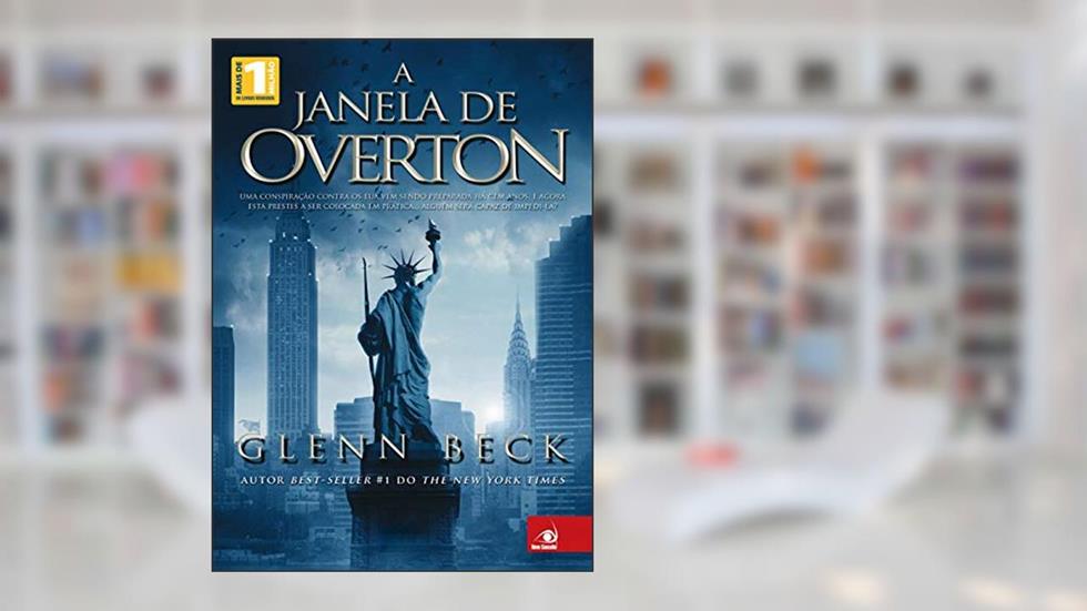 A janela de Overton, do autor GLENN BECK