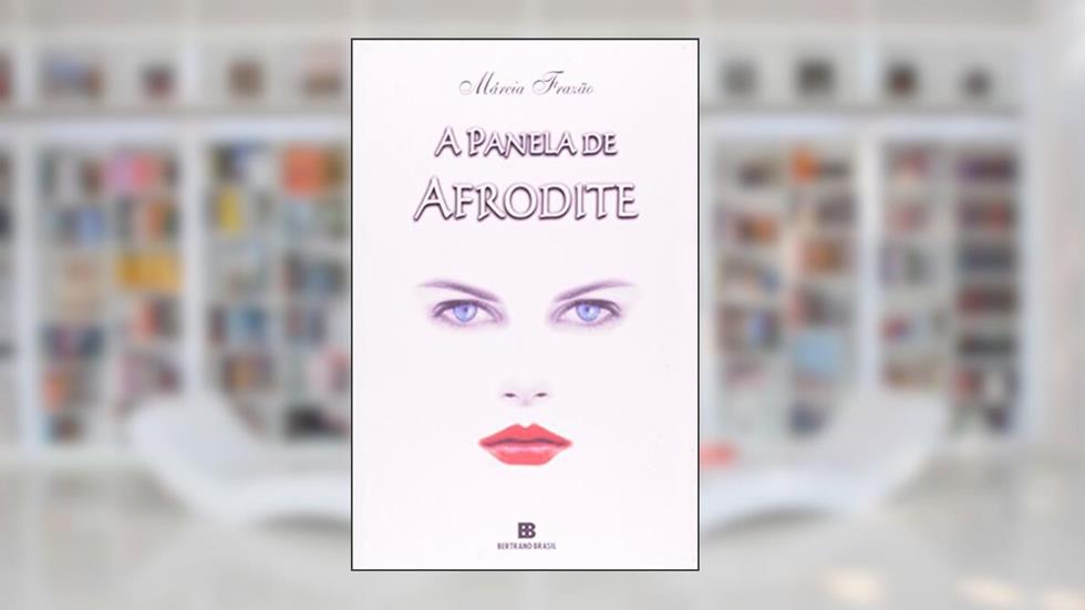 A Panela De Afrodite, do autor Marcia Frazao