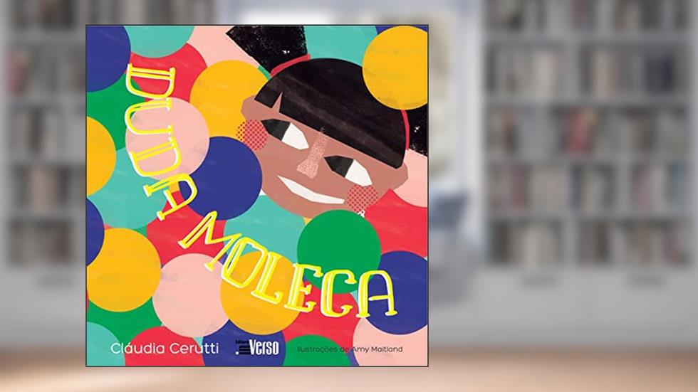 Duda Moleca, do autor Cláudia Cerutti