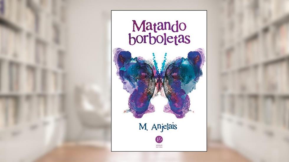 Matando borboletas, do autor M. Anjelais