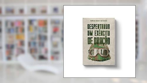 Capa de Despertando um exército de oração, do autor Guilherme Batista