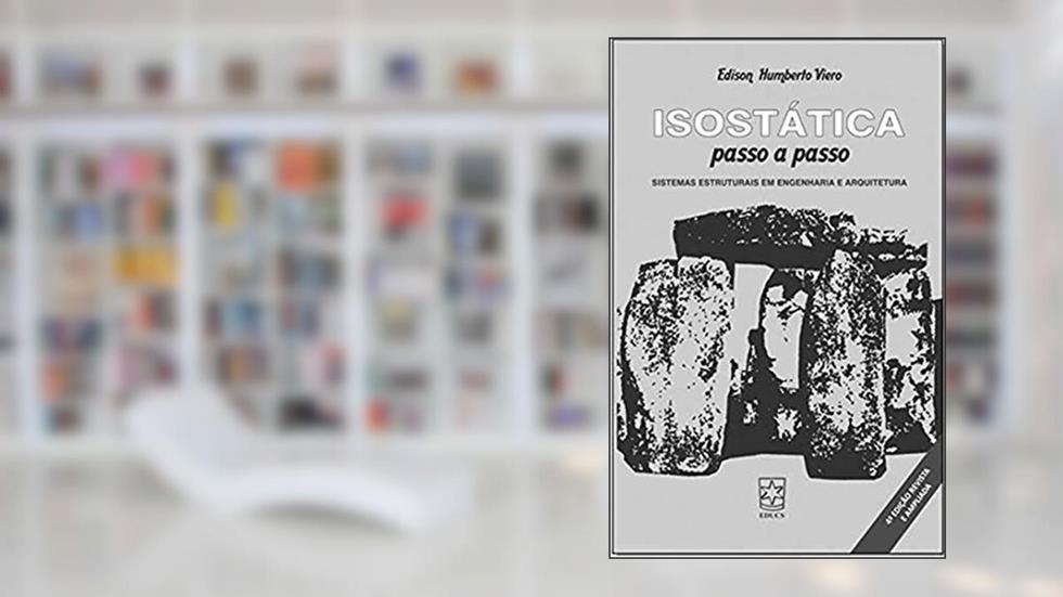 Isostática Passo a Passo, do autor Edison Humberto Viero
