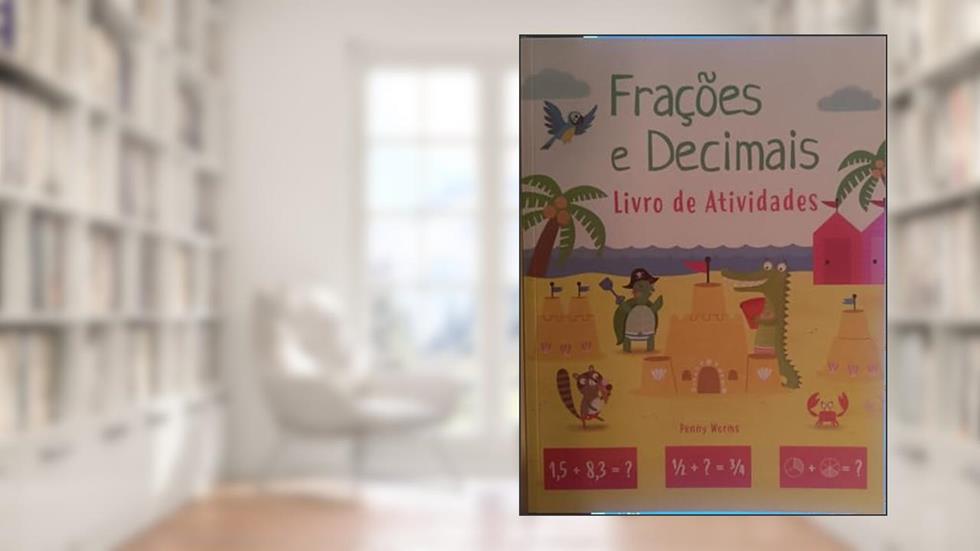 Livro de Atividades - Fracoes e Decimais, do autor Penny Worms; Pé Da Letra