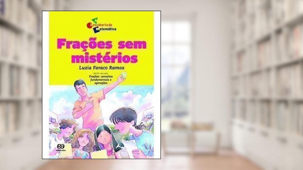 Fracoes Sem Misterio, do autor Luzia Faraco
