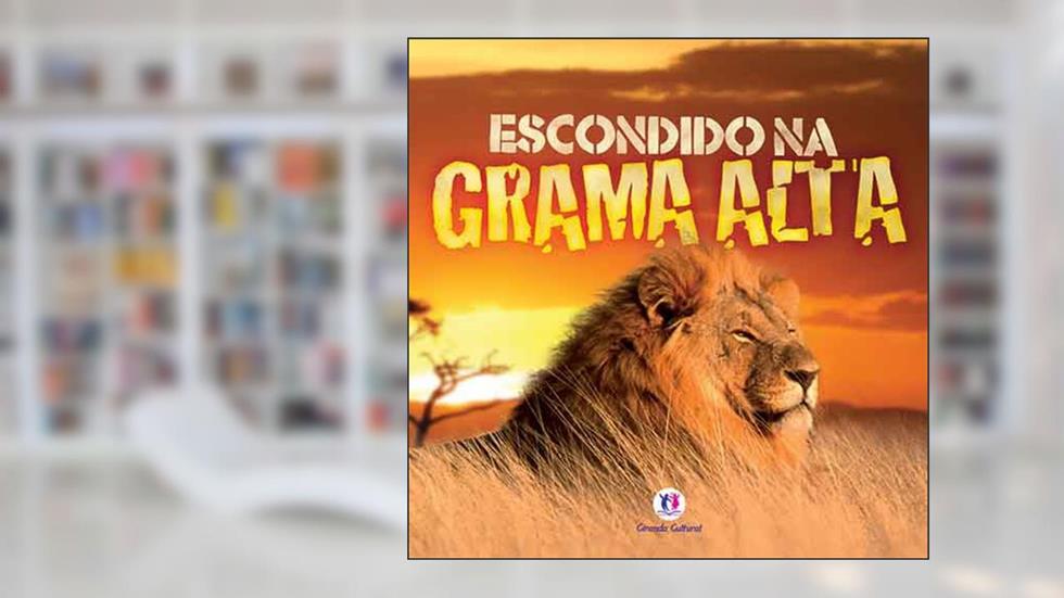 Escondido na grama alta, do autor Barbara Taylor