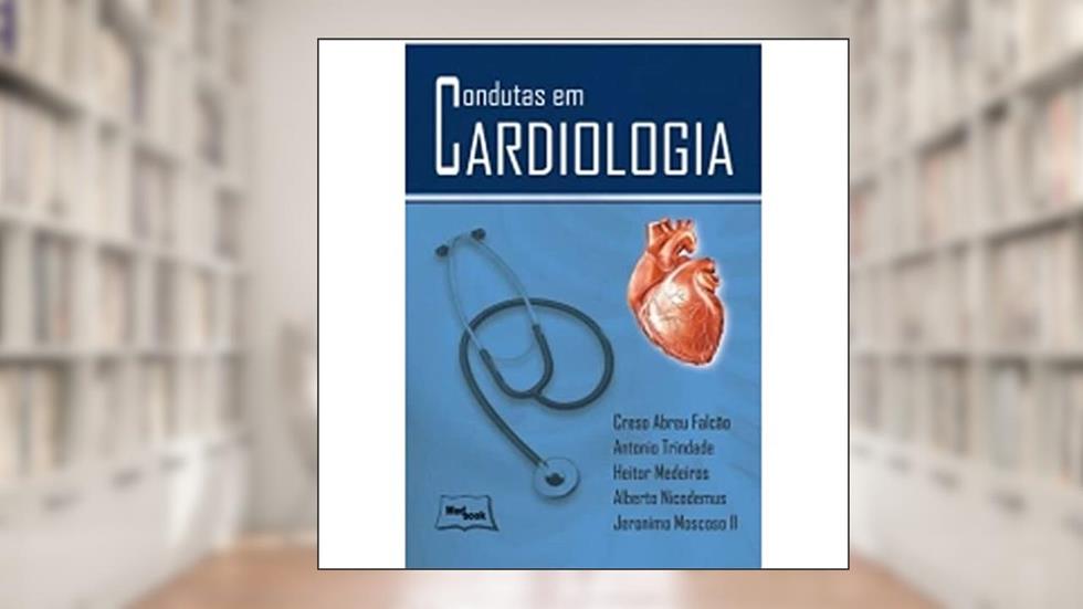 Condutas em Cardiologia, do autor Creso Abreu Falcão
