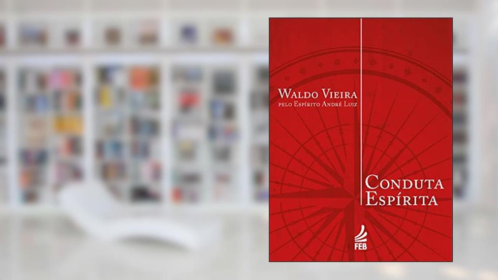 Conduta Espírita (Bolso), do autor Waldo Vieira; André Luiz