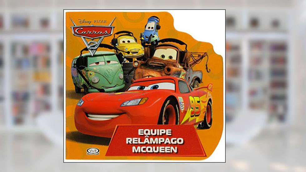 Equipe Relâmpago Mcqueen, do autor Disney