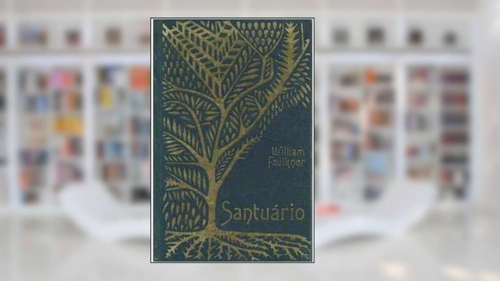 Santuário, do autor William Faulkner