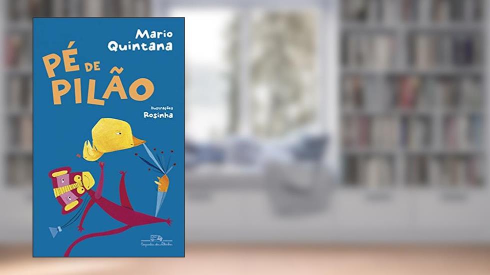 Pé de pilão, do autor Mário Quintana