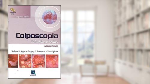 Capa de Colposcopia: Princípios e Prática, do autor Barbara S. Apgar