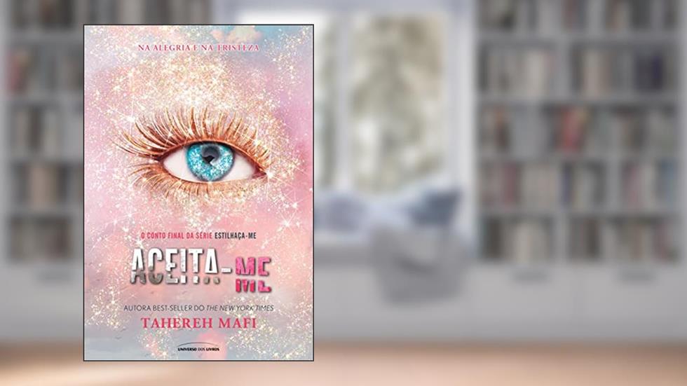 Aceita-me: CONTO FINAL, do autor Tahereh Mafi
