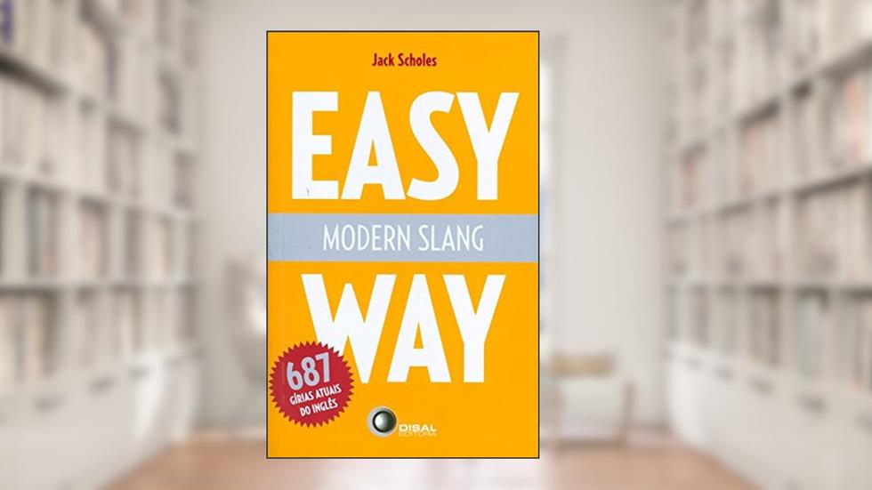 Modern slang - easy way, do autor Jack Scholes